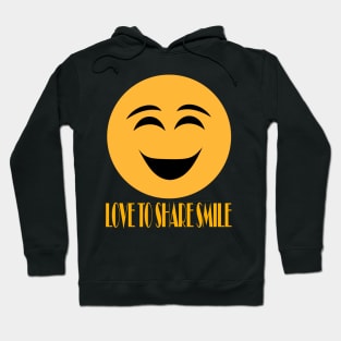 LOVE TO SHARE SMILE Hoodie